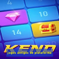 jogos antigos de plataforma